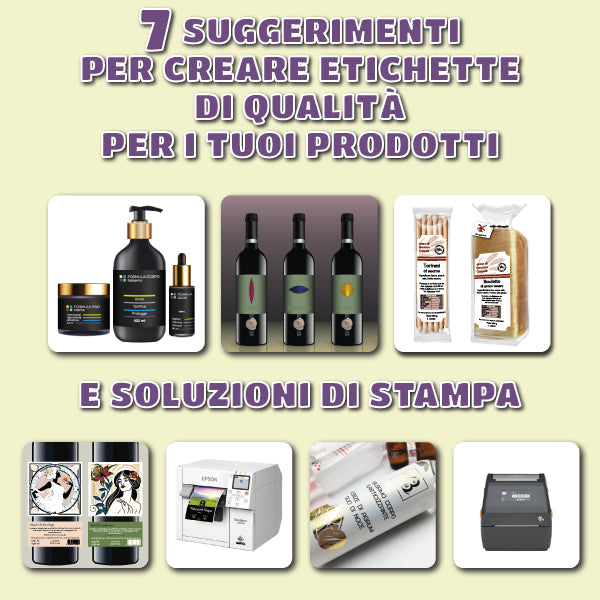 7 SUGGERIMENTI PER CREARE LE ETICHETTE DEI TUOI PRODOTTI