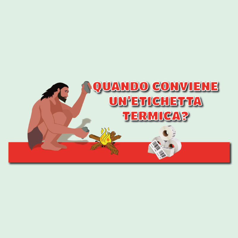 ETICHETTE TERMICHE: COME FUNZIONANO, COME STAMPARLE E QUALI SCEGLIERE