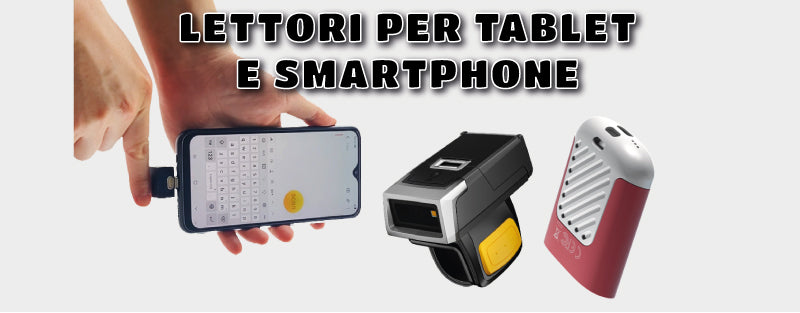 SCANNER DI CODICI A BARRE E QR PER SMARTPHONE E TABLET